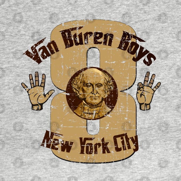 The Van Buren Boys distressed (Seinfeld) by woodsman